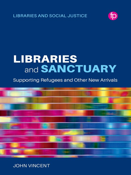 Title details for Libraries and Sanctuary by John Vincent - Available